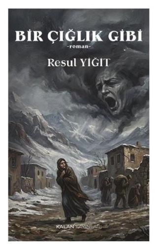 Bir Çığlık Gibi