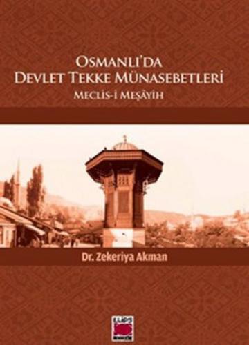 Osmanlı da Devlet Tekke Münasebetleri