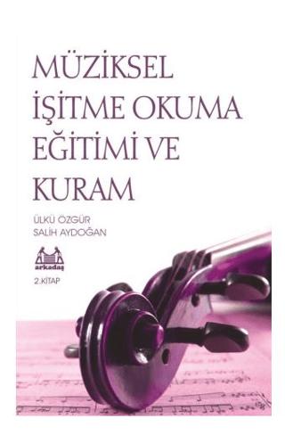 Müziksel İşitme Okuma Eğitimi ve Kuram 2 Kitap