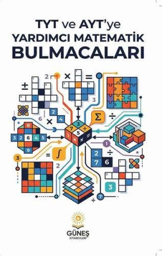 TYT ve AYT ye Yardımcı Matematik Bulmacaları