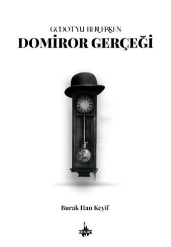 Godot yu Beklerken Domiror Gerçeği