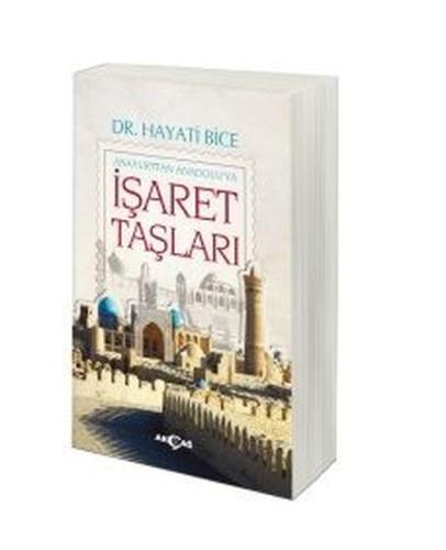 İşaret Taşları Anayurttan Anadolu ya
