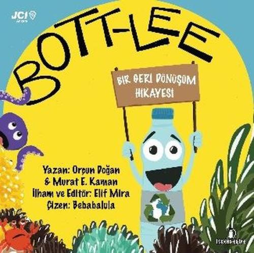 Bott Lee Bir Geri Dönüşüm Hikayesi
