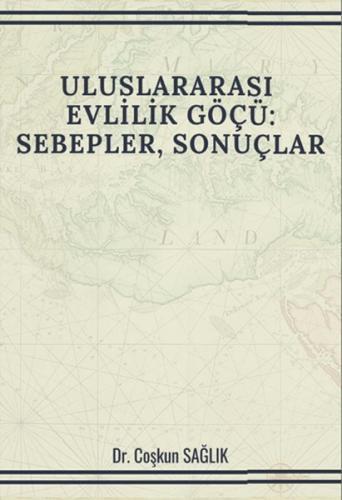 Uluslararası Evlilik Göçü Sebepler Sonuçlar