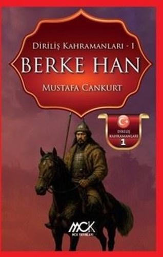 Diriliş Kahramanları 1 Berke Han