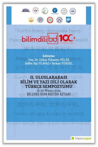 II Uluslararası Bilim ve Yazı Dili Olarak Türkçe Sempozyumu