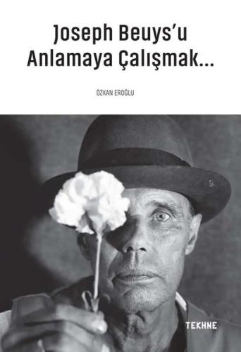 Joseph Beuys u Anlamaya Çalışmak
