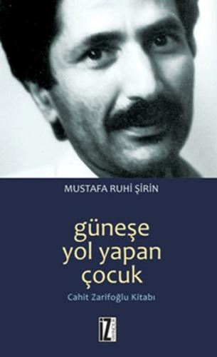 Güneşe Yol Yapan Çocuk