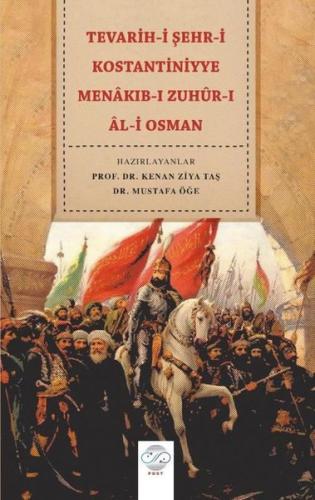 Tevarih i Şehr i Kostantiniyye Menakıb ı Zuhür ı Al i Osman