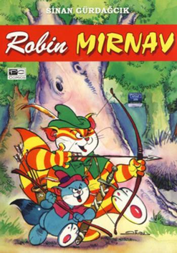 Mırnav 3 Robin Mırnav