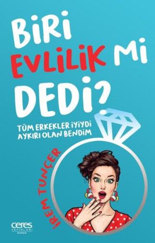 Biri Evlilik Mi Dedi