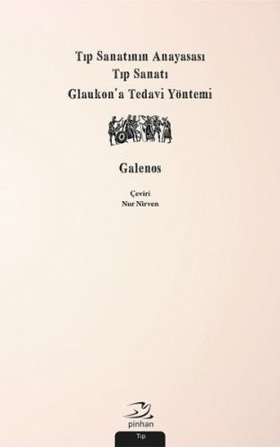 Tıp Sanatının Anayasası Tıp Sanatı Glaukon a Tedavi Yöntemi