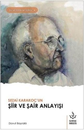Sezai Karakoç un Şiir ve Şair Anlayışı