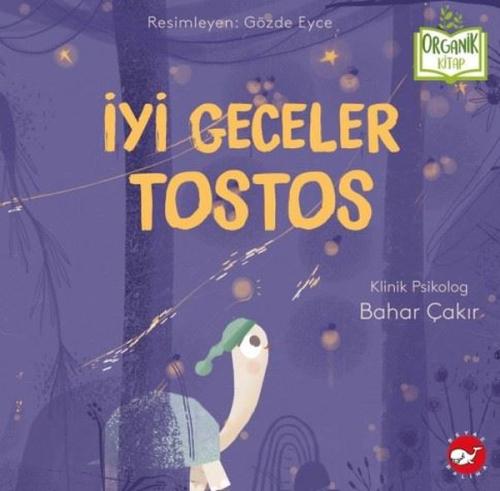 İyi Geceler Tostos Organik Kitap