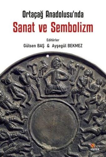 Ortaçağ Anadolu sunda Sanat ve Sembolizm