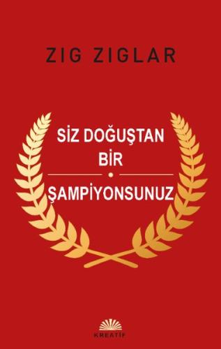 Siz Doğuştan Şampiyonsunuz