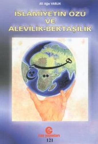 İslamiyetin Özü ve Alevilik Bektaşilik