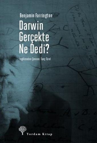 DARWIN GERÇEKTE NE DEDİ