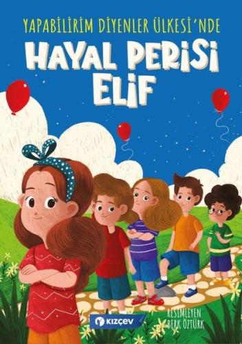 Hayal Perisi Elif Yapabilirim Diyenler Ülkesi nde