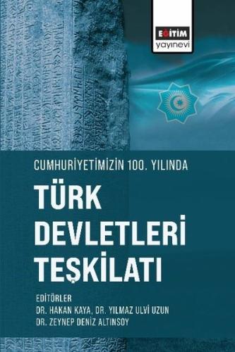 Cumhuriyetimizin 100 Yılında Türk Devletleri Teşkilatı