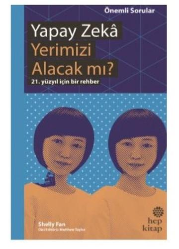 Yapay Zeka Yerimizi Alacak mı