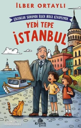 Çocuklar Soruyor İlber Hoca Cevaplıyor Yedi Tepe İstanbul