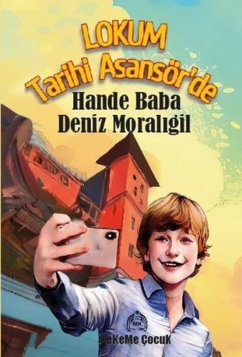 Lokum Tarihi Asansör de