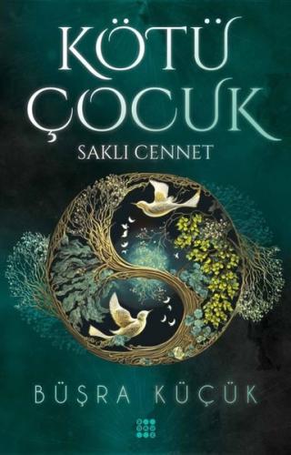 Kötü Çocuk 4 Saklı Cennet