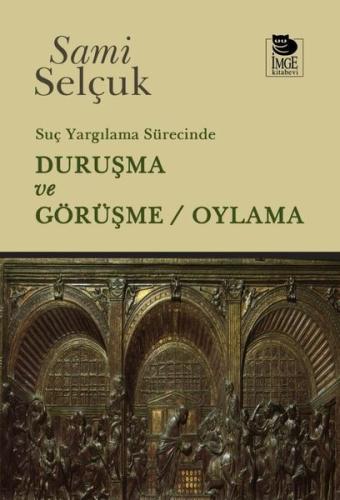 Suç Yargılama Sürecinde Duruşma ve Görüşme 20 İndirim