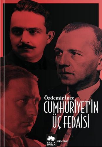 Cumhuriyet in Üç Fedaisi