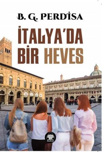 İtalya da Bir Heves
