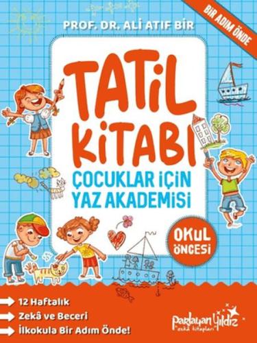 Çocuklar İçin Yaz Akademisi 4 Sınıf Tatil Kitabı