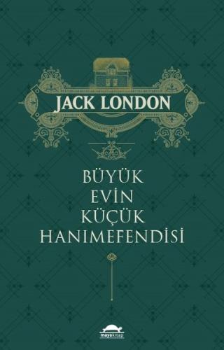 Büyük Evin Küçük Hanımefendisi