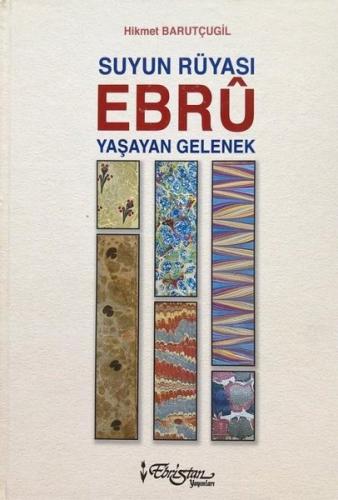 Suyun Rüyası Ebru Yeni Arayışlar