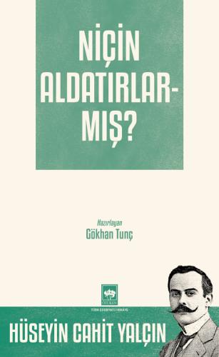 Ötüken Kitap Niçin Aldatırlarmış Hüseyin Cahit Yalçın
