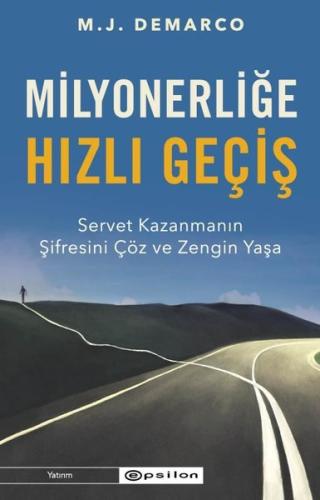 Milyonerliğe Hızlı Geçiş Servet Kazanmanın Şifresini Çöz ve Zengin Yaşa
