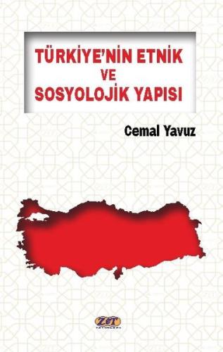 Türkiye nin Etnik ve Sosyolojik Yapısı