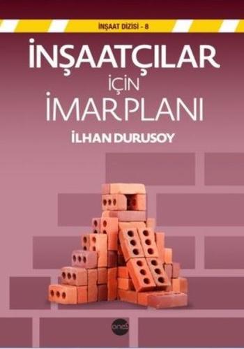İnşaatçılar İçin İmar Planı