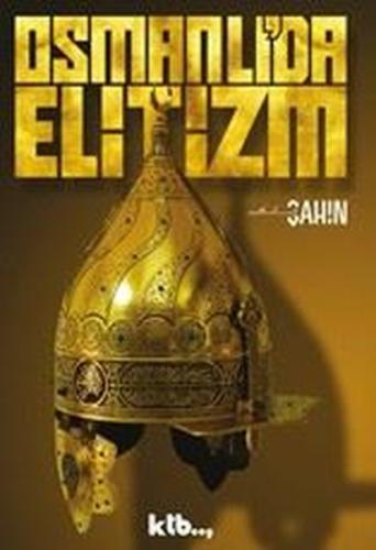 Osmanlı da Elitizm