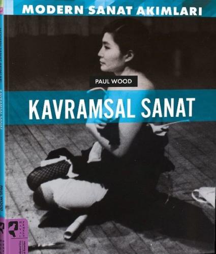 Modern Sanat Akımları Kavramsal Sanat