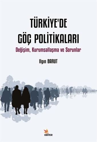 Türkiye de Göç Politikaları