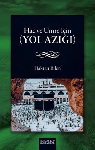 Hac ve Umre İçin Yol Azığı