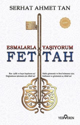 Fettah Esmalarla Yaşıyorum