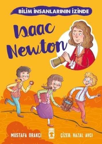 Isaac Newton Bilim İnsanlarının İzinde