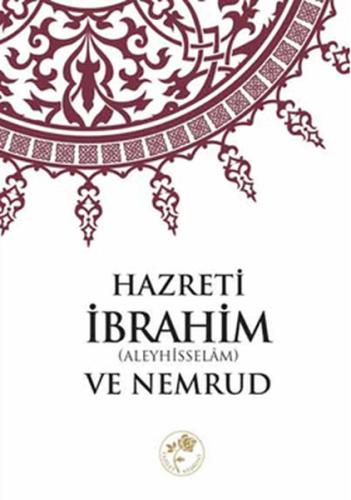 Hazreti İbrahim a s ve Nemrud