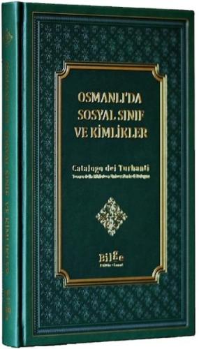 Osmanlı da Sosyal Sınıf Ve Kimlikler