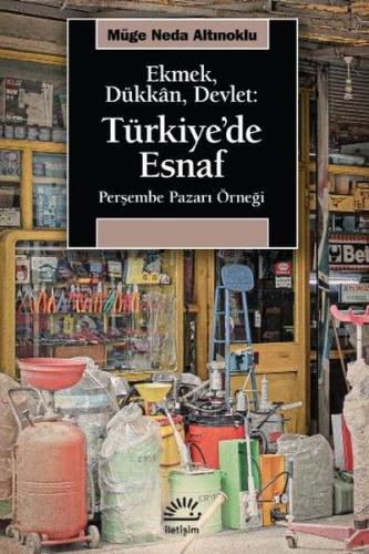 Ekmek Dükkan Devlet Türkiye de Esnaf
