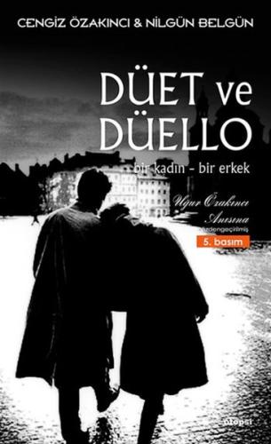 Bir Kadın Bir Erkek Düet ve Düello