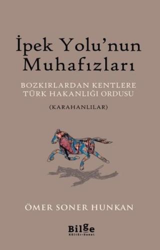 İpek Yolu nun Muhafızları