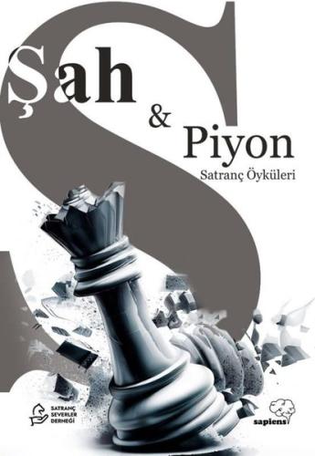 Şah ve Piyon Satranç Konulu Öyküler